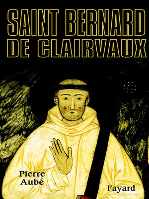 cover image of Saint Bernard de Clairvaux